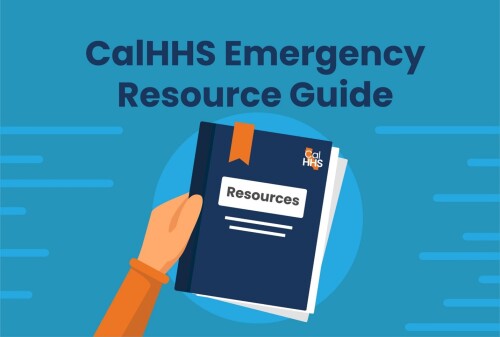 CalHHS Emergency Resource Guide